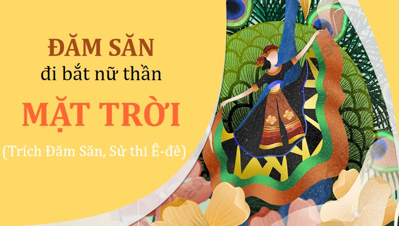 Mẫu giáo án PPt Đăm Săn đi bắt nữ thần mặt trời