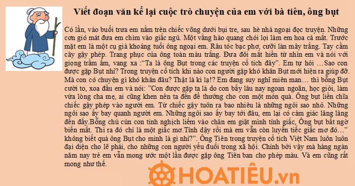 Viết đoạn văn kể lại cuộc trò chuyện của em với bà tiên, ông bụt,... trong một câu chuyện đã đọc, đã nghe