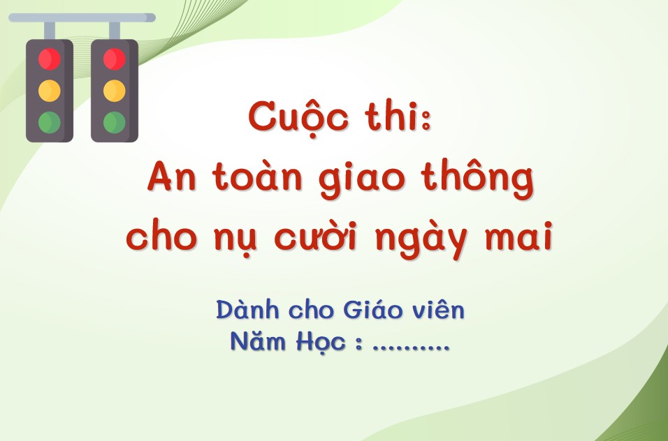 Bài giảng An toàn giao thông cho nụ cười ngày mai THPT