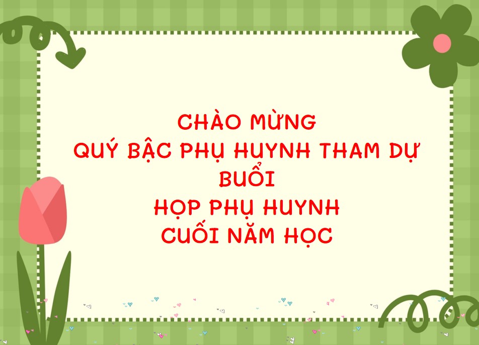PowerPoint họp phụ huynh cuối năm