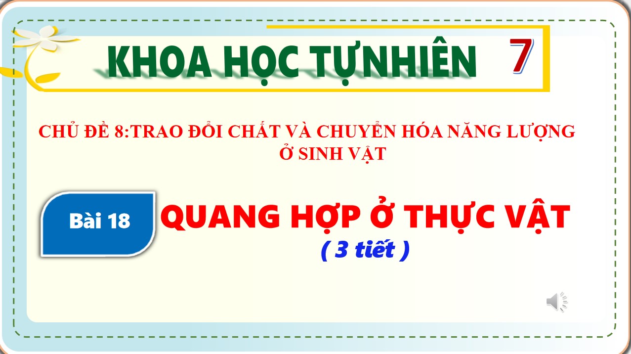 Giáo án điện tử KHTN 7 Cánh Diều bài 18