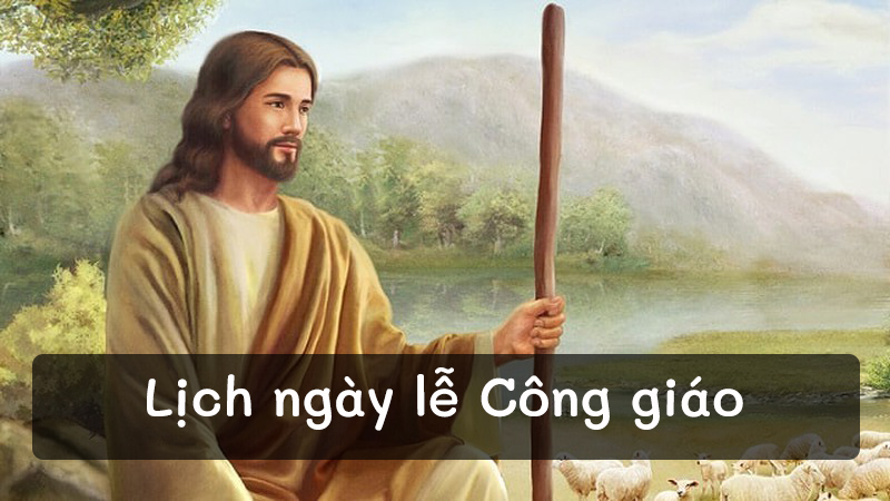 Các ngày lễ trọng Công giáo 2024