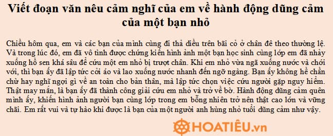 Viết đoạn văn nêu cảm nghĩ của em về hành động dũng cảm của một bạn nhỏ mà em biết