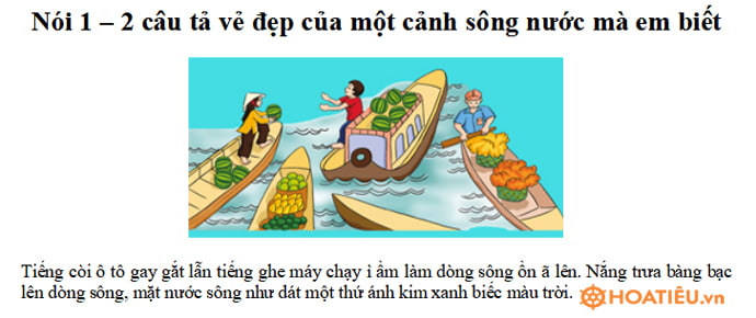 Nói 1 – 2 câu tả vẻ đẹp của một cảnh sông nước mà em biết lớp 4