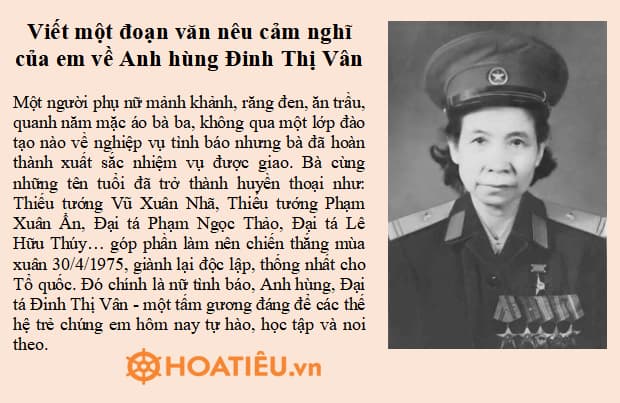 Viết 1 đoạn văn nêu cảm nghĩ của em về Anh hùng Đinh Thị Vân