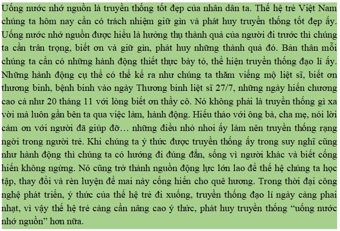 Viết một đoạn văn (khoảng 6-8 dòng) giải thích vì sao thế hệ trẻ cần phát huy truyền thống “uống nước nhớ nguồn”