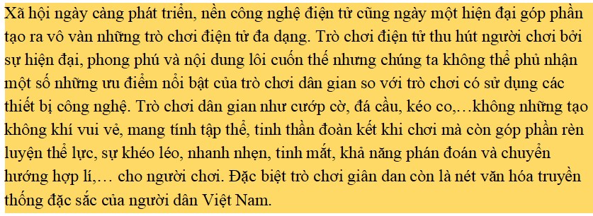 Viết một đoạn văn (khoảng 100 chữ) nêu một vài ưu điểm của trò chơi dân gian