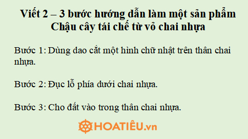 Viết 2 – 3 bước hướng dẫn làm hoặc sử dụng một sản phẩm đơn giản