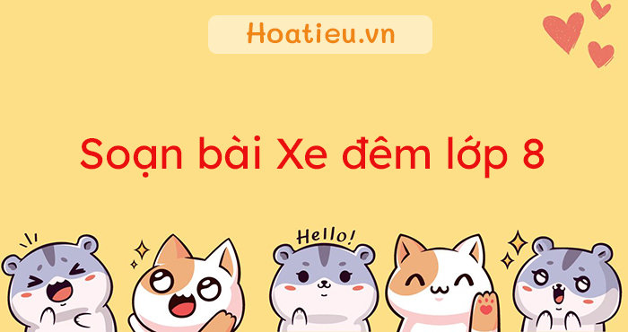 Soạn bài Xe đêm