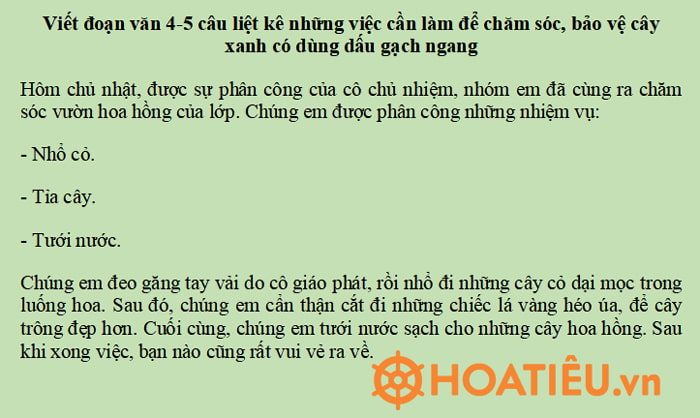 Viết đoạn văn 4-5 câu liệt kê những việc cần làm để chăm sóc, bảo vệ cây xanh có dùng dấu gạch ngang