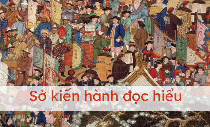 Đọc hiểu Sở kiến hành