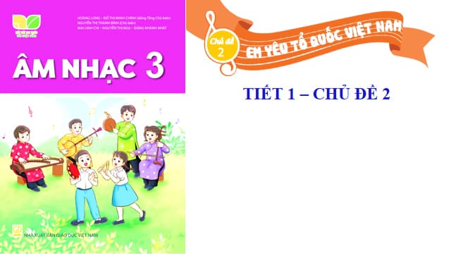 Bài giảng điện tử Âm nhạc lớp 3 Kết nối tri thức