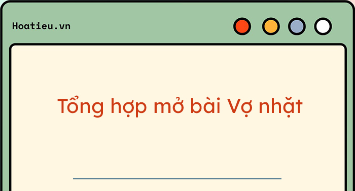 Mở bài Vợ nhặt