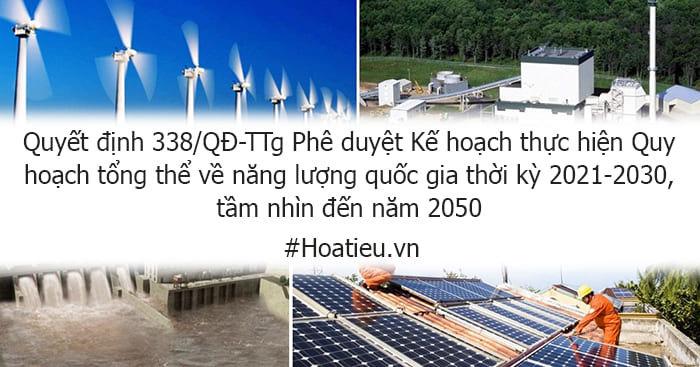 Tải Quyết định 338/QĐ-TTg phê duyệt Kế hoạch Quy hoạch năng lượng quốc gia 2021-2030 file doc, pdf