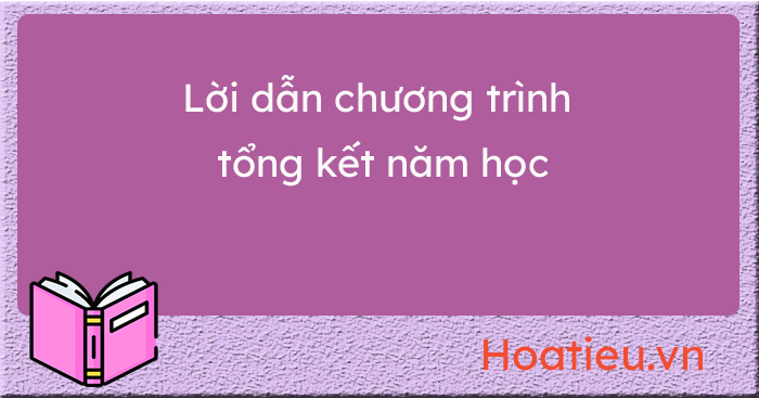 Kịch bản lễ bế giảng năm học