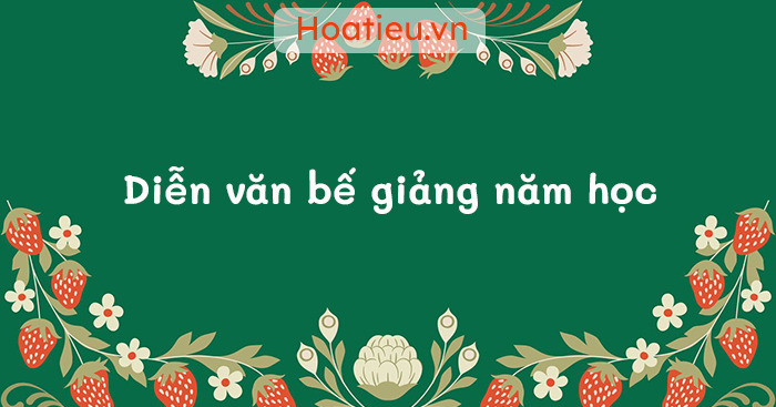Bài phát biểu bế giảng năm học