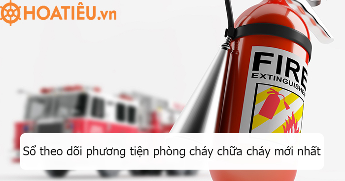 Mẫu sổ theo dõi phương tiện pccc mới nhất