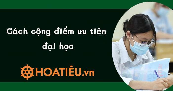 Cách cộng điểm ưu tiên thi đại học 2024