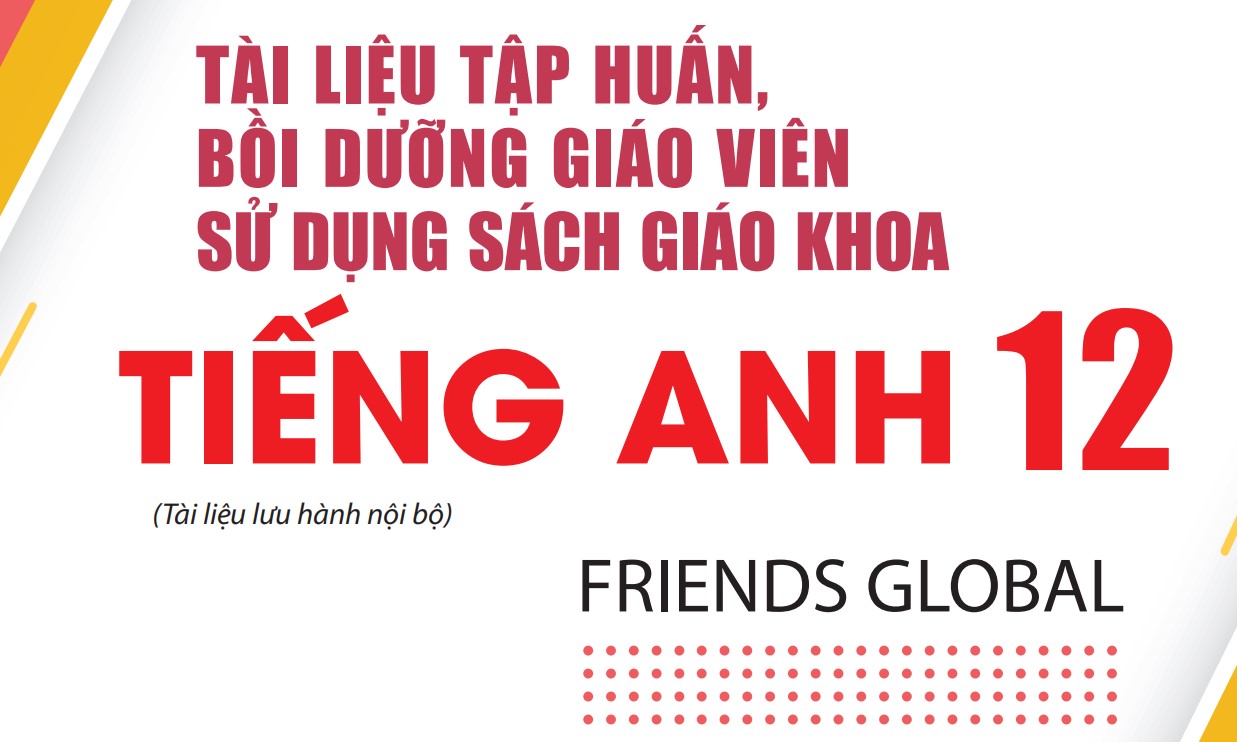 Tập huấn sử dụng SGK tiếng Anh 12 Friends Global