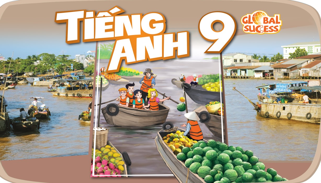 Bài giảng điện tử tiếng Anh 9 Global success