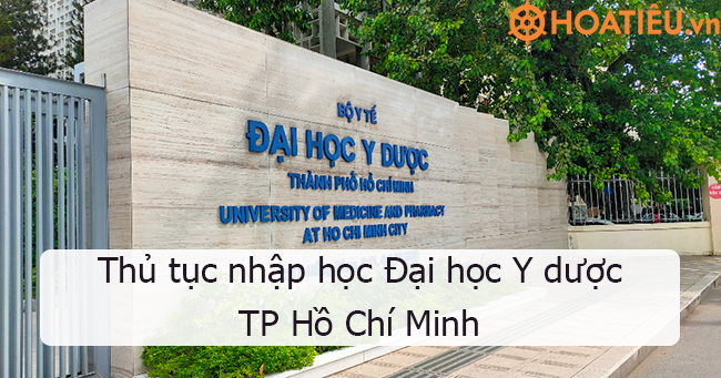 Hướng dẫn thủ tục nhập học Đại học Y dược TP HCM