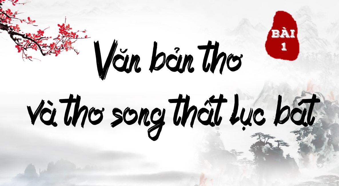 Bài giảng điện tử Ngữ văn 9 Cánh Diều bài 1