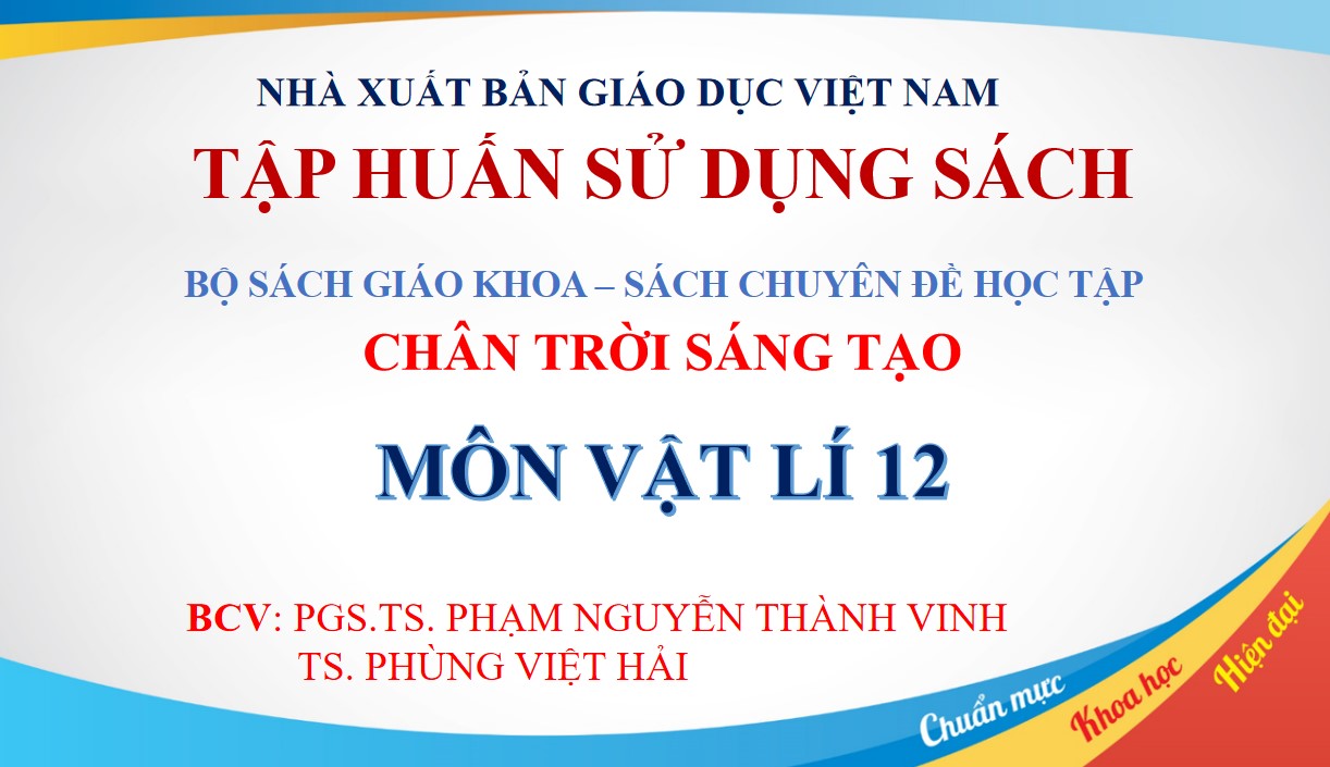 Slide tập huấn SGK Vật lí 12 Chân trời sáng tạo