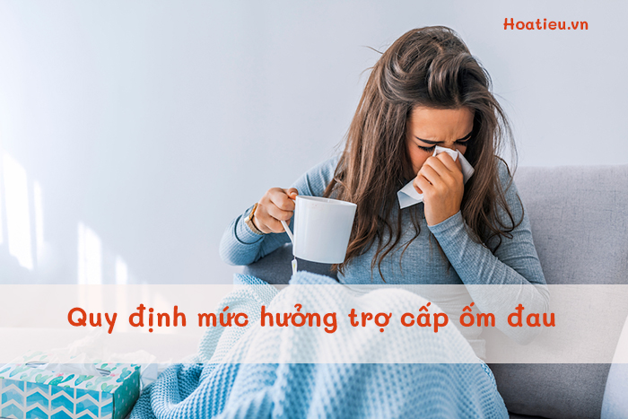 Mức hưởng chế độ ốm đau của BHXH