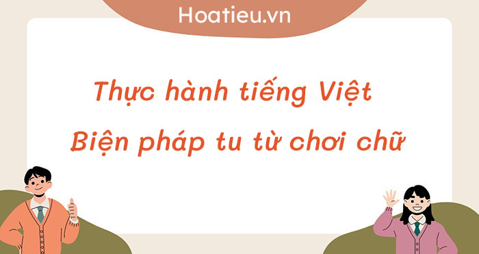 Soạn bài Biện pháp tu từ chơi chữ lớp 9