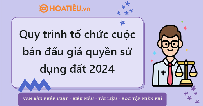 Quy trình đấu giá quyền sử dụng đất 2024