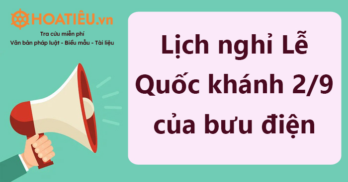 Lịch nghỉ lễ Bưu điện 2024