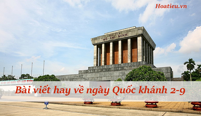 Bài viết về ngày Quốc khánh 2/9