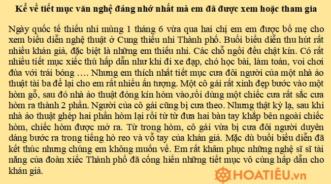 Kể về tiết mục văn nghệ đáng nhớ nhất mà em đã được xem hoặc tham gia
