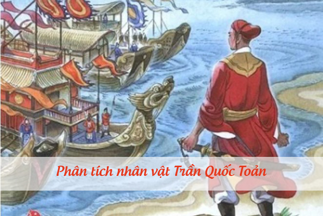 Phân tích nhân vật Trần Quốc Toản