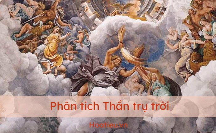 Phân tích vẻ đẹp của truyện Thần trụ trời