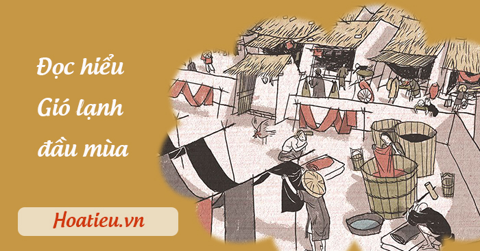  Đọc hiểu Gió lạnh đầu mùa 