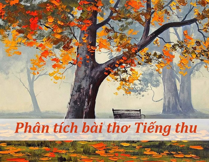 https://f.hoatieu.vn/data/image/2024/09/13/phan-tich-bai-tho-tieng-thu-min.jpg