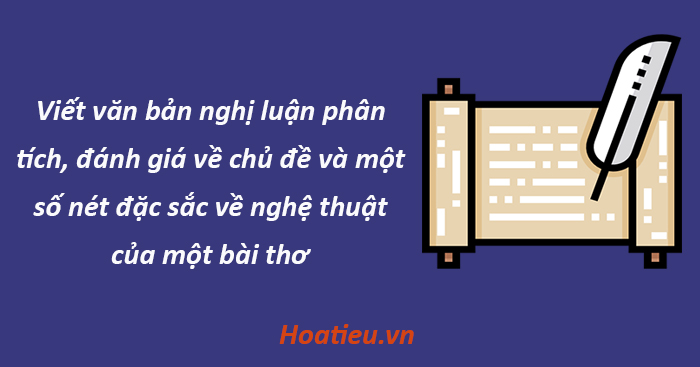Nghị luận phân tích đánh giá nét đặc sắc về nghệ thuật của một bài thơ
