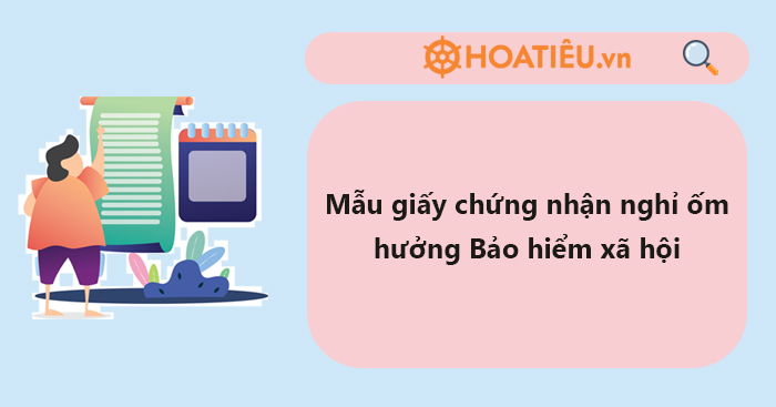 Mẫu giấy nghỉ ốm hưởng BHXH mới nhất