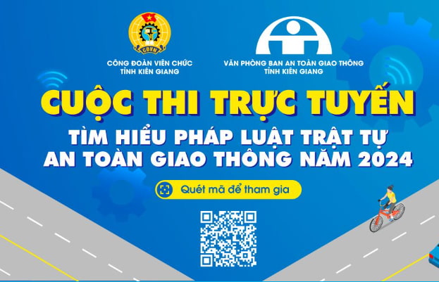 Cuộc thi Tìm hiểu pháp luật trật tự, an toàn giao thông năm 2024 tỉnh Kiên Giang