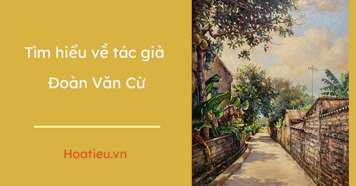 Đoàn Văn Cừ - Tác giả tác phẩm