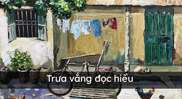 Đọc hiểu Trưa vắng