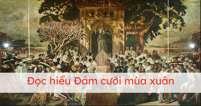 Đám cưới mùa xuân đọc hiểu