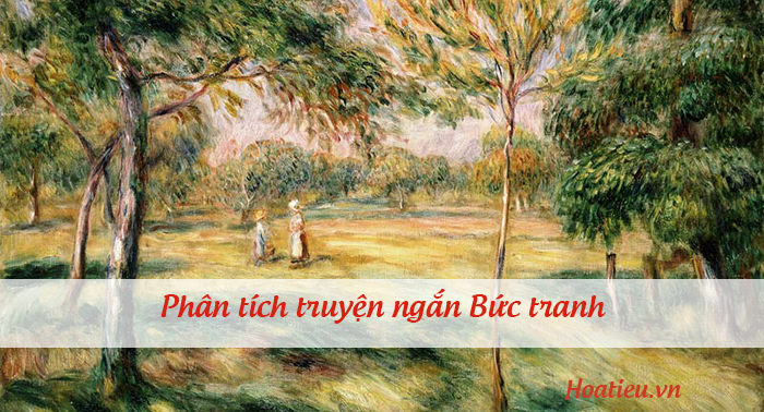 Phân tích Bức tranh Nguyễn Minh Châu