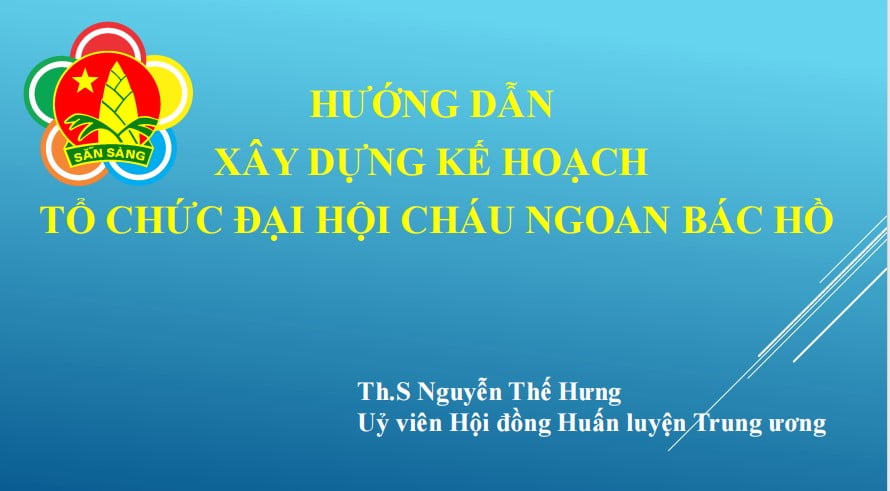 Bài giảng xây dựng kế hoạch Đại hội Cháu ngoan Bác Hồ