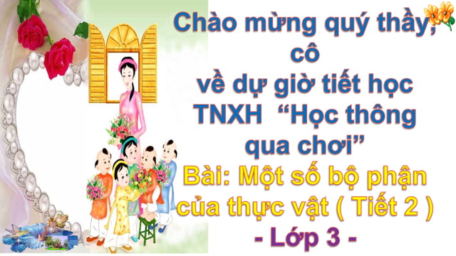 Giáo án powerpoint Học thông qua Chơi môn Tiếng Việt lớp 3