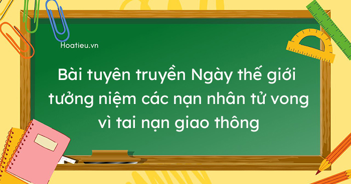 Tuyên truyền Ngày thế giới tưởng niệm các nạn nhân tử vong vì tai nạn giao thông