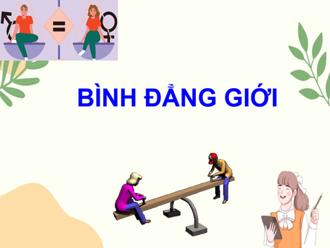 Bài giảng Powerpoint về bình đẳng giới