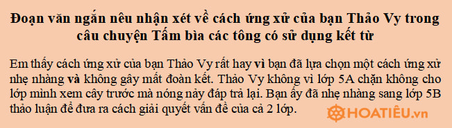 Đoạn văn nêu nhận xét của em về cách ứng xử của bạn Thảo Vy trong câu chuyện Tấm bìa các tông