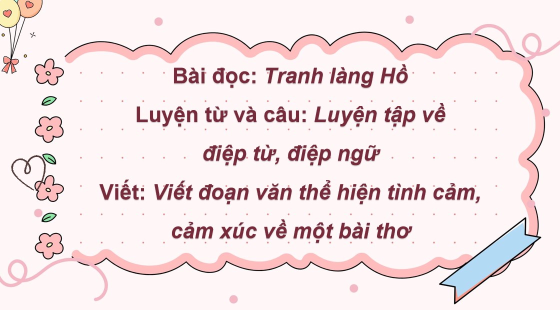 Bài giảng điện tử Tiếng Việt 5 Bài Tranh làng Hồ